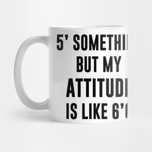 ATTITUDE Mug